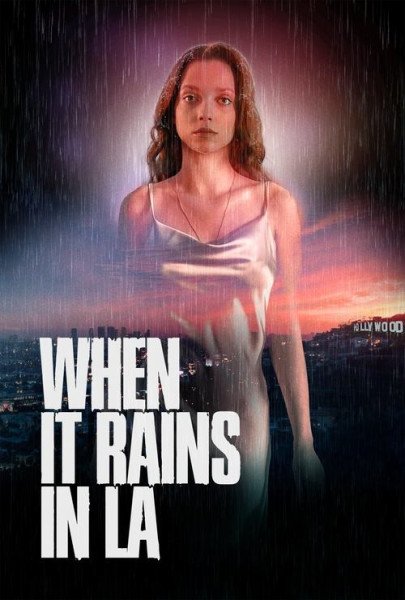 When It Rains in LA Movie Watch Online Details