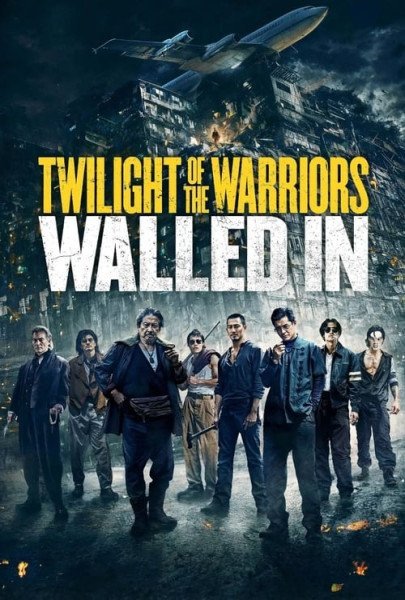 Twilight of the Warriors: Walled In Movie Watch Online